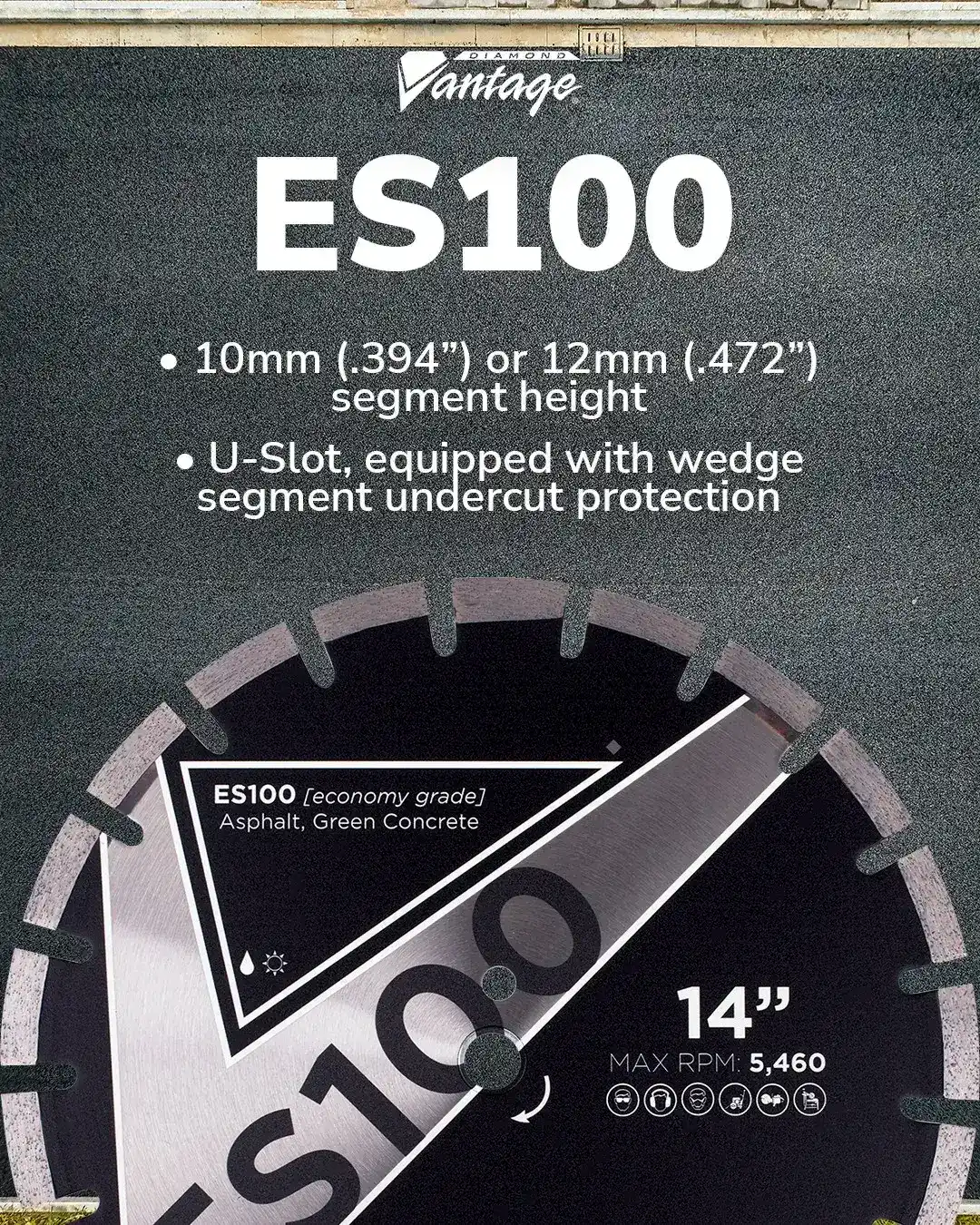 Diamond Vantage ES100 Asphalt Green Concrete Diamond Blade 8 Diamond Vantage ES100 asphalt and green concrete diamond blade showing segment height and U-slot design