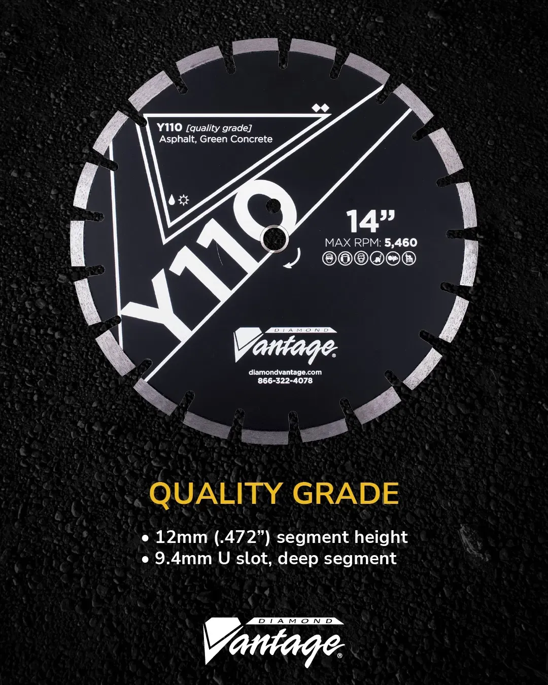 Diamond Vantage Y110 Asphalt Green Concrete Diamond Blade 7 Diamond Vantage Y110 asphalt diamond blade for abrasive materials