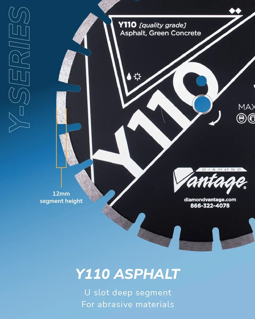 Diamond Vantage Y110 Asphalt Green Concrete Diamond Blade 5 Diamond Vantage Y110 asphalt and green concrete diamond blade feature overview